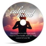 Calm Mind (Bundle): Discover How to Calm Your Mind and Take Control of Your Life. - MinuteBody